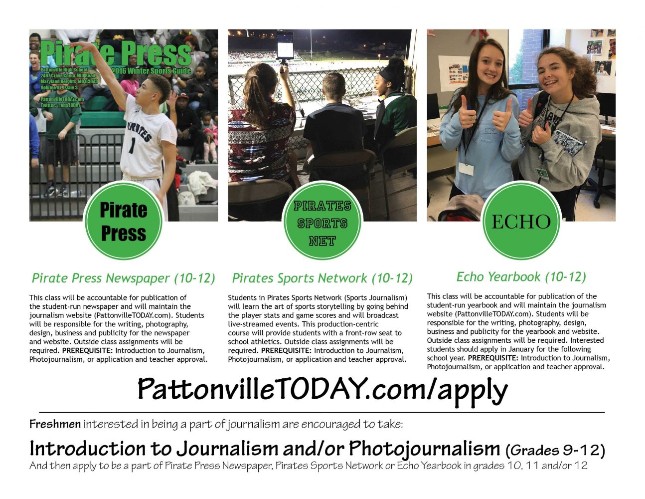 Apply now to be a part of the 2017-2018 Pattonville journalism staff